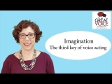 Imagination The third key of voice acting