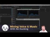 How to Mix a Voice Over with Music without Ducking